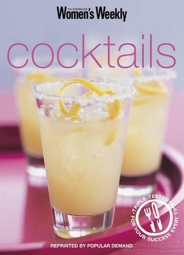 Cocktails ("Australian Womens Weekly" Home Library)