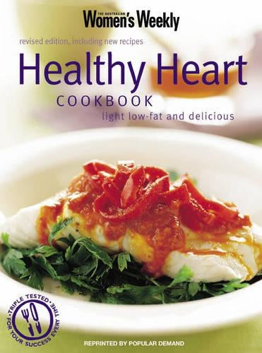 Essential Healthy Heart: Light Low-fat and Delicious (The Australian Womens Weekly Essentials)