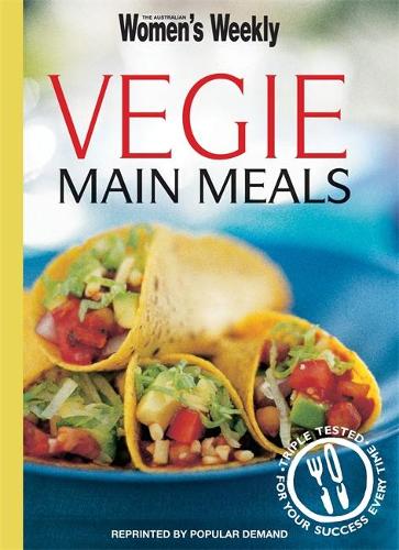 Veggie Main Meals (The Australian Womens Weekly Minis)