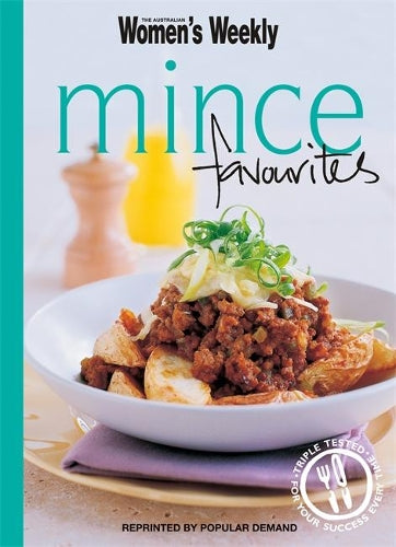 Mince Favourites (The Australian Womens Weekly Minis)