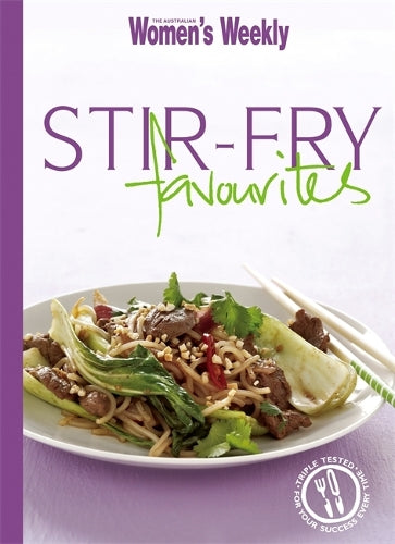 Stir-fry Favourites (The Australian Womens Weekly Minis)
