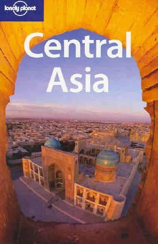 Central Asia (Lonely Planet)
