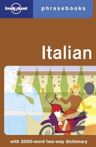 Italian: 2 (Lonely Planet Phrasebook)