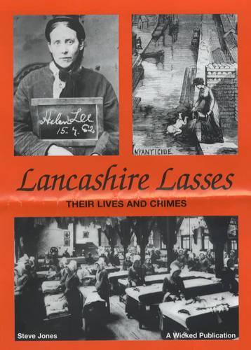 Lancashire Lasses: Their Lives and Crimes