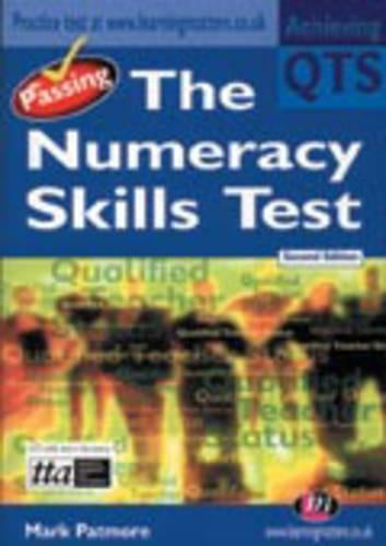 Passing the Numeracy Skills Test (Achieving QTS Series)