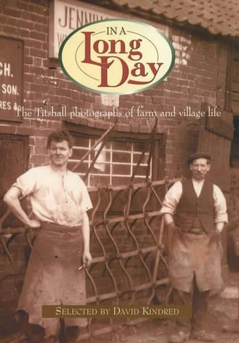 In a Long Day: The Titshall Photographs of Farm and Village Life