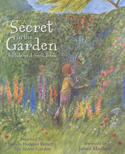 A Secret in the Garden - A Hide-and-Seek Book (Illustrated)