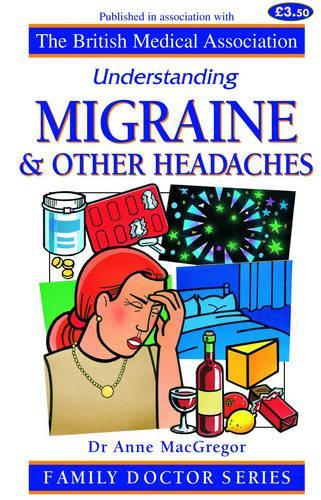 Migraine and Other Headaches (Understanding)