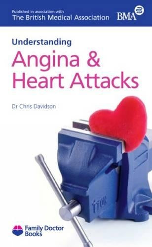 Angina and Heart Attacks (Understanding) (Family Doctor Books)