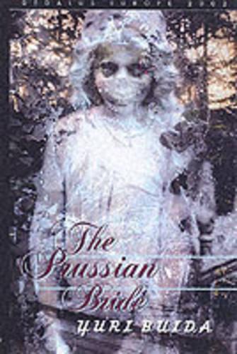 The Prussian Bride (Dedalus Europe 2002)