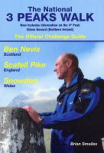 The National 3 Peaks Walk: Including Information on the 4th Peak Slieve Donard Northern Ireland