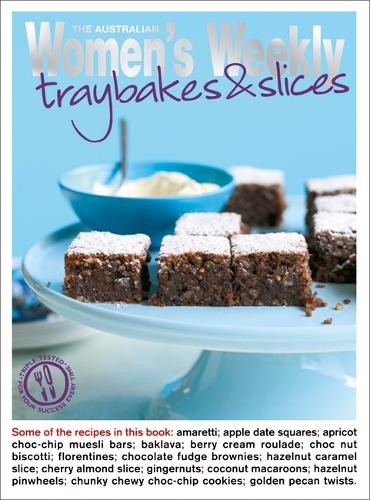 Traybakes & Slices (The Australian Womens Weekly Essentials)