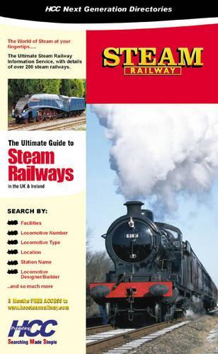 Steam Railway: The Ultimate Guide to Steam Railway Centres in the UK and Ireland (Next Generation Directories)