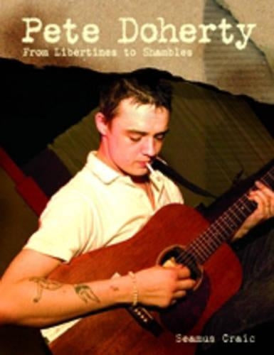 Pete Doherty: The Shambolic Libertine