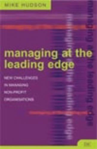 Managing at the Leading Edge: New Challenges in Managing Non-Profit Organisations
