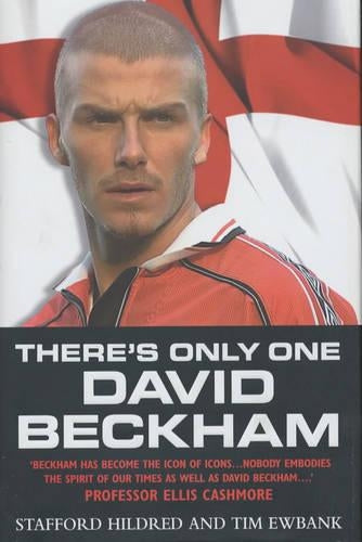 Theres Only One David Beckham