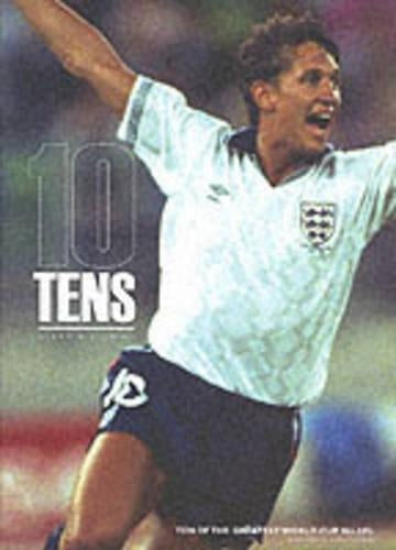 10 Tens: Ten of the Greatest World Cup No. 10s