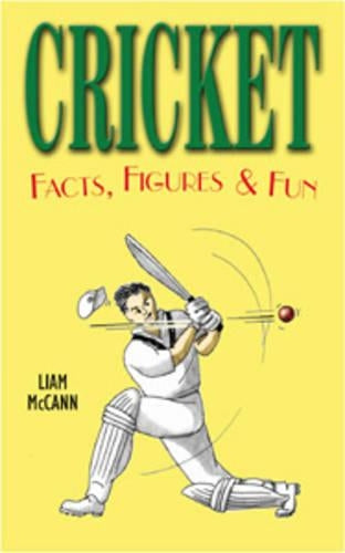 CRICKET: Facts, Figures and Fun (Facts Figures & Fun)