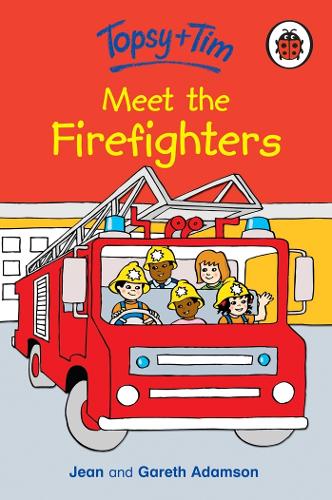 Topsy and Tim: Meet The Firefighters