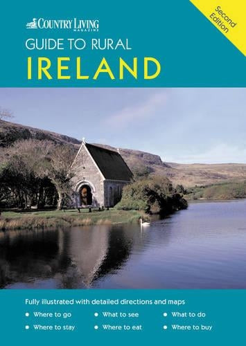 The Country Living Guide to Rural Ireland (Travel Publishing)
