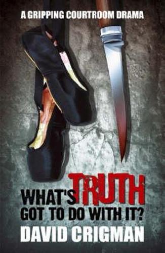 What's Truth Got to Do with It?