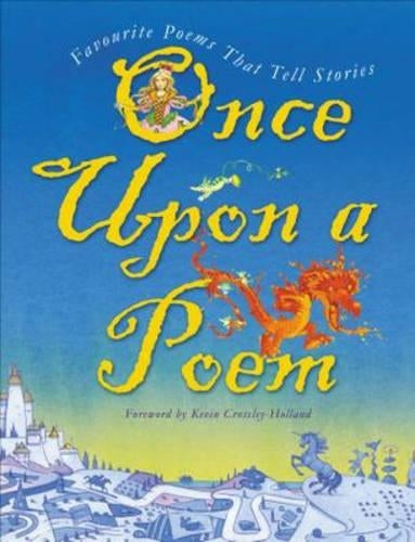 Once Upon a Poem: Favourite Poems That Tell Stories