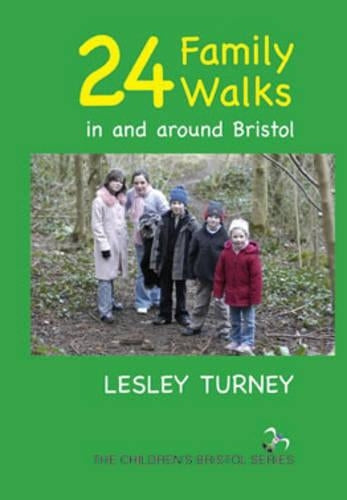 24 Family Walks in and Around Bristol