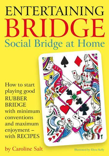 Entertaining Bridge: Social Bridge at Home