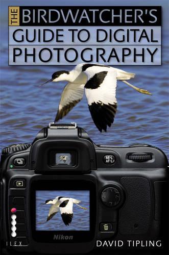 Birdwatchers Guide to Digital Photography