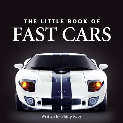 Little Book of Fast Cars (Little Books)