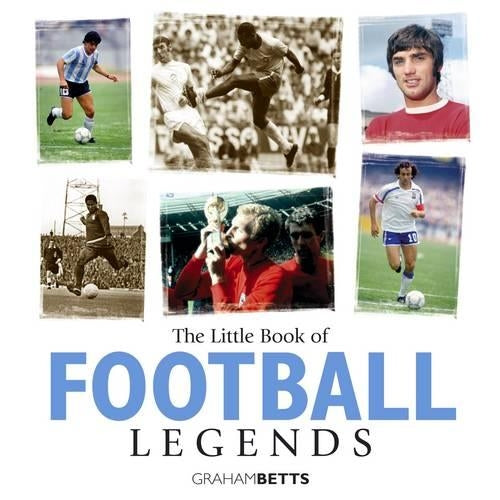 Little Book of Football Legends (Little Books)