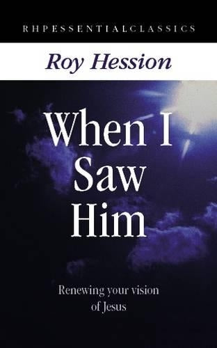 When I Saw Him (RHP Essential Classics)