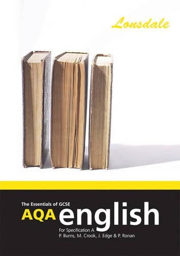 GCSE AQA English: Specification A (Essentials of GCSE AQA English)