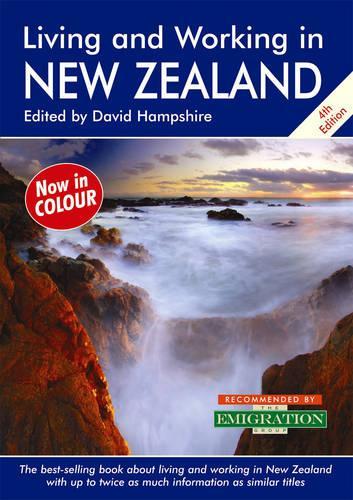 Living and Working in New Zealand: A Survival Handbook (Living & Working)