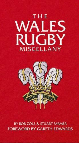 The Wales Rugby Miscellany