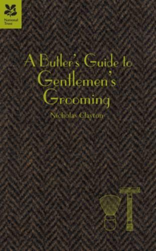 Butlers Guide to Gentlemans Grooming