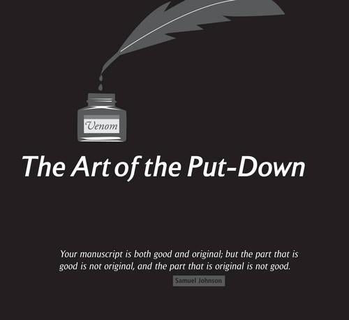 Wit and Wisdom: The Art of the Put-down
