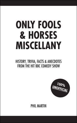 The "Only Fools and Horses" Miscellany (UNOFFICIAL)