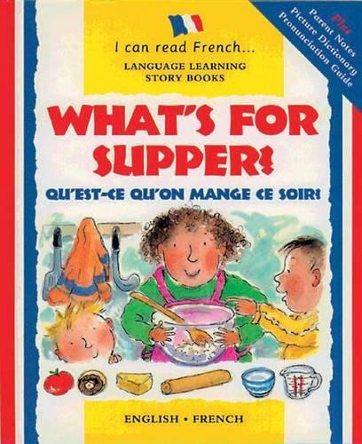 I can read French: Whats for supper?: French