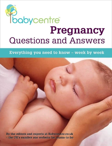 Pregnancy Questions & Answers: Everything you need to know, week by week