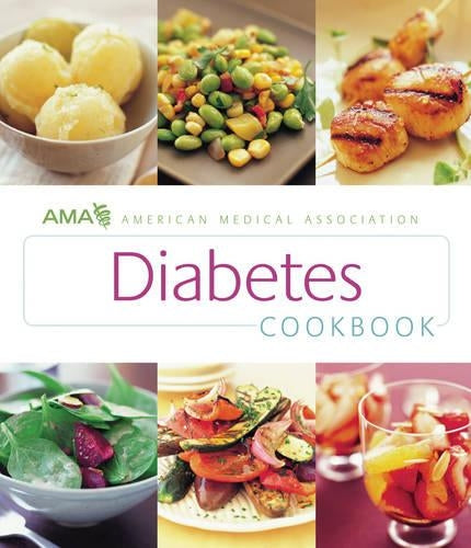 AMA Diabetes Cookbook (Ama Cookbooks for Healthy Livi)
