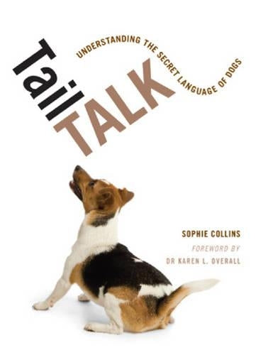 Tail Talk: Understanding the Secret Language of Dogs