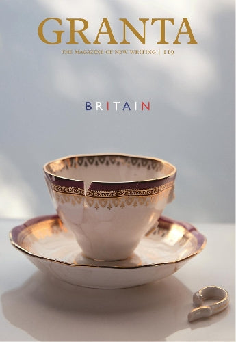 Granta 119 Britain by Freeman, John ( Author ) ON May-10-2012, Paperback