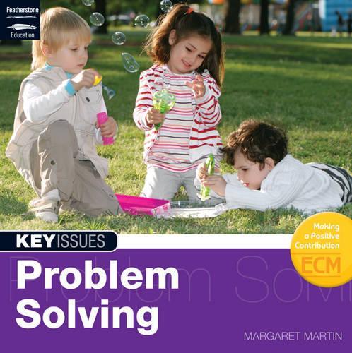 Problem Solving (Key Issues)