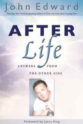 After Life: Answers from the Other Side