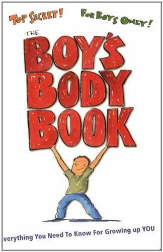 The Boys Body Book: Everything You Need to Know for Growing Up YOU (Boys World Books)