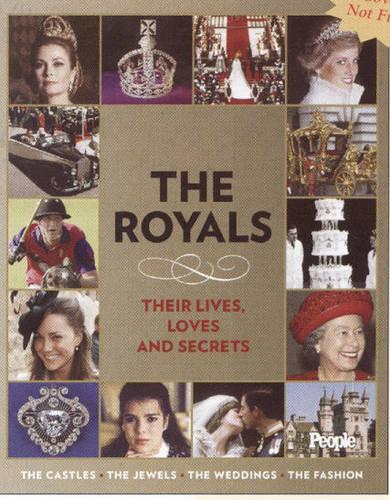 The Royals: Their Lives, Loves and Secrets