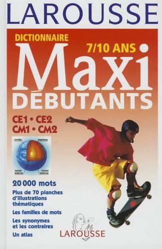 Larousse Dictionnaire Maxi Debutants