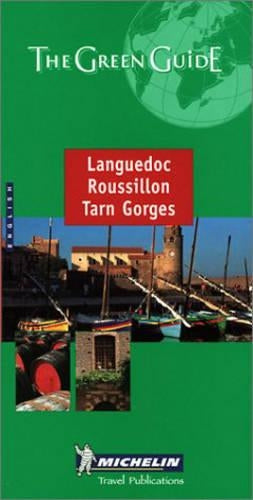 Languedoc, Roussillon,Tarn Gorges Green Guide (Michelin Green Guides)