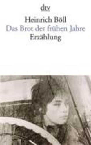 Das Brot Der Fruhen Jahre